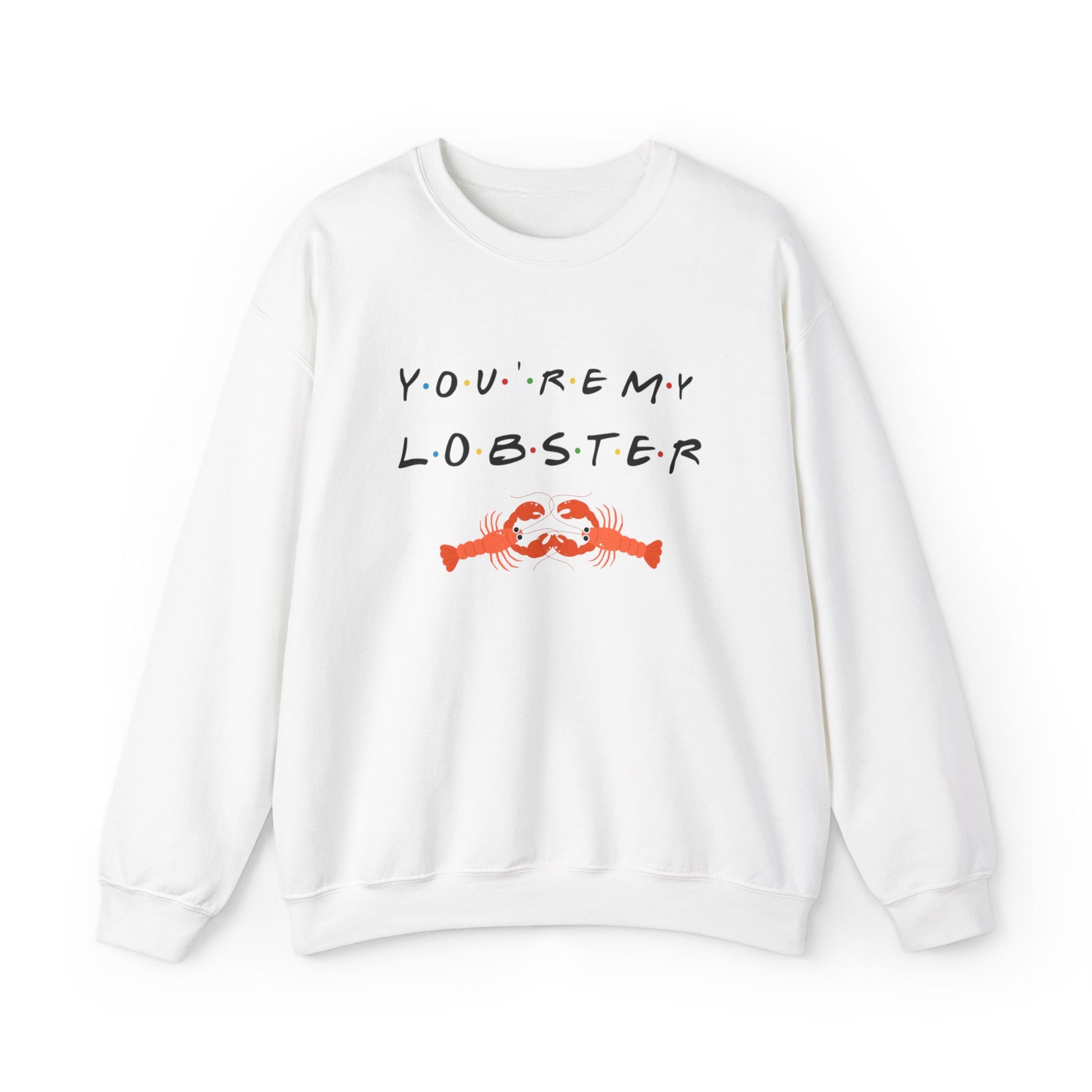 Friends You're My Lobster Heavy Blend Sweatshirt